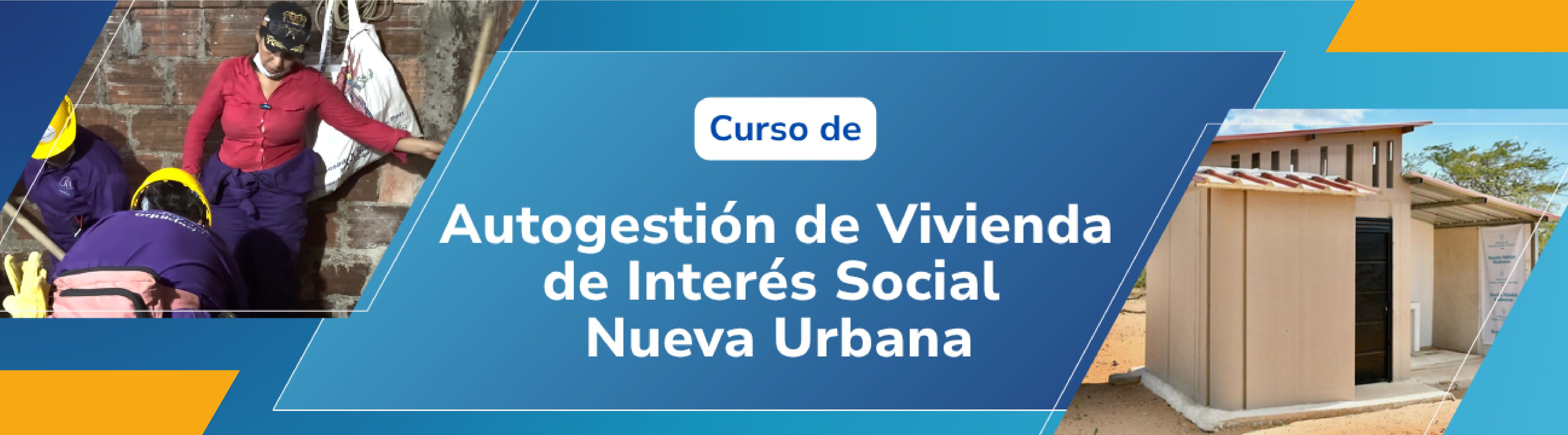 Curso de Autogestión de Vivienda de Interés Social Nueva Urbana